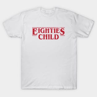 Eighties child parody stranger things T-Shirt